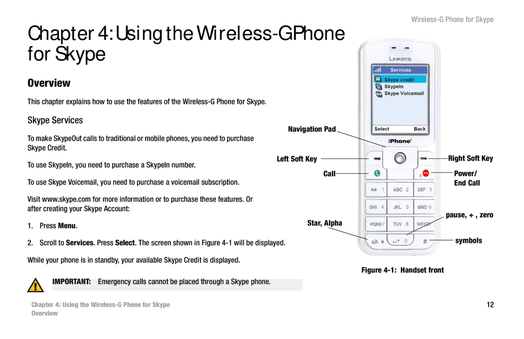 Linksys WIP320 manual Using the Wireless-G Phone for Skype, Skype Services 