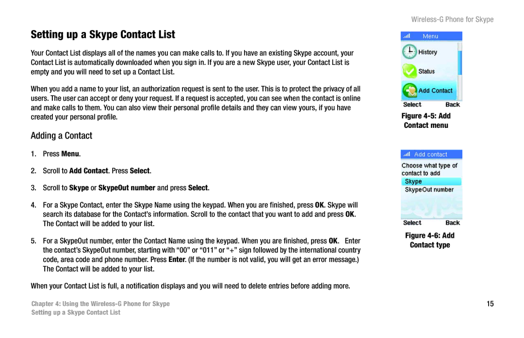 Linksys WIP320 manual Setting up a Skype Contact List, Adding a Contact 