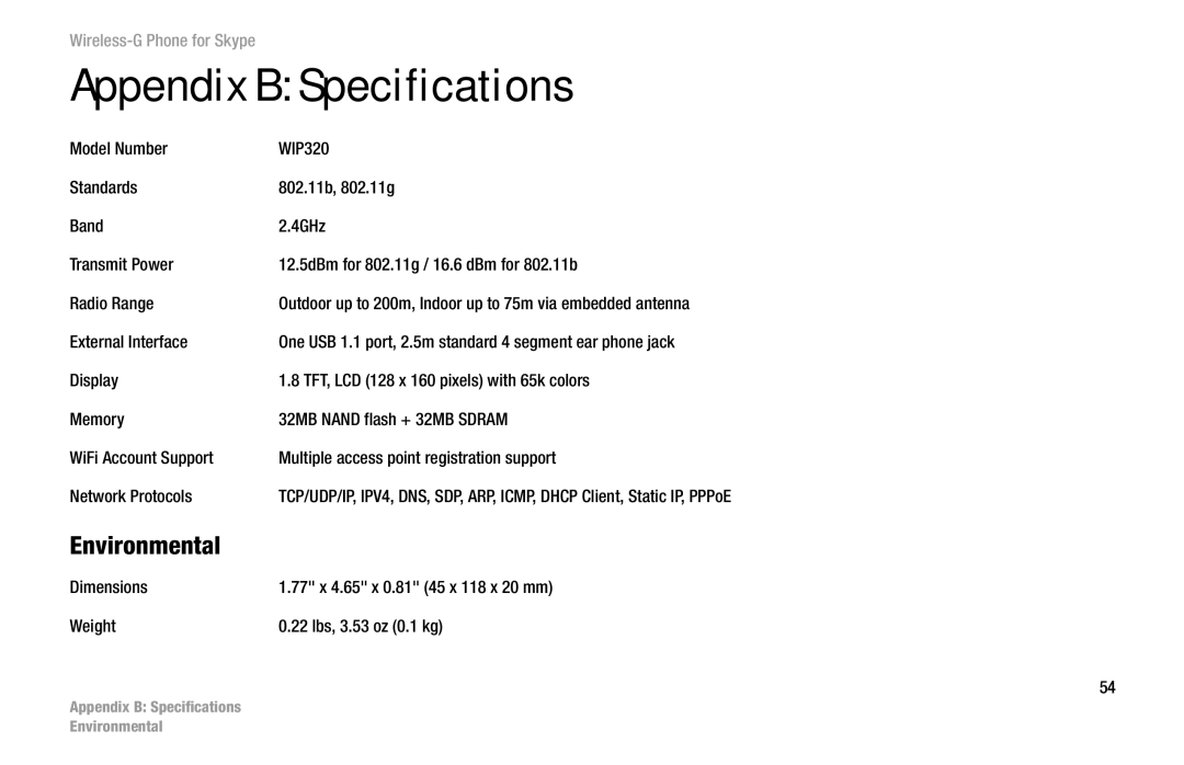 Linksys WIP320 manual Appendix B Specifications, Environmental 