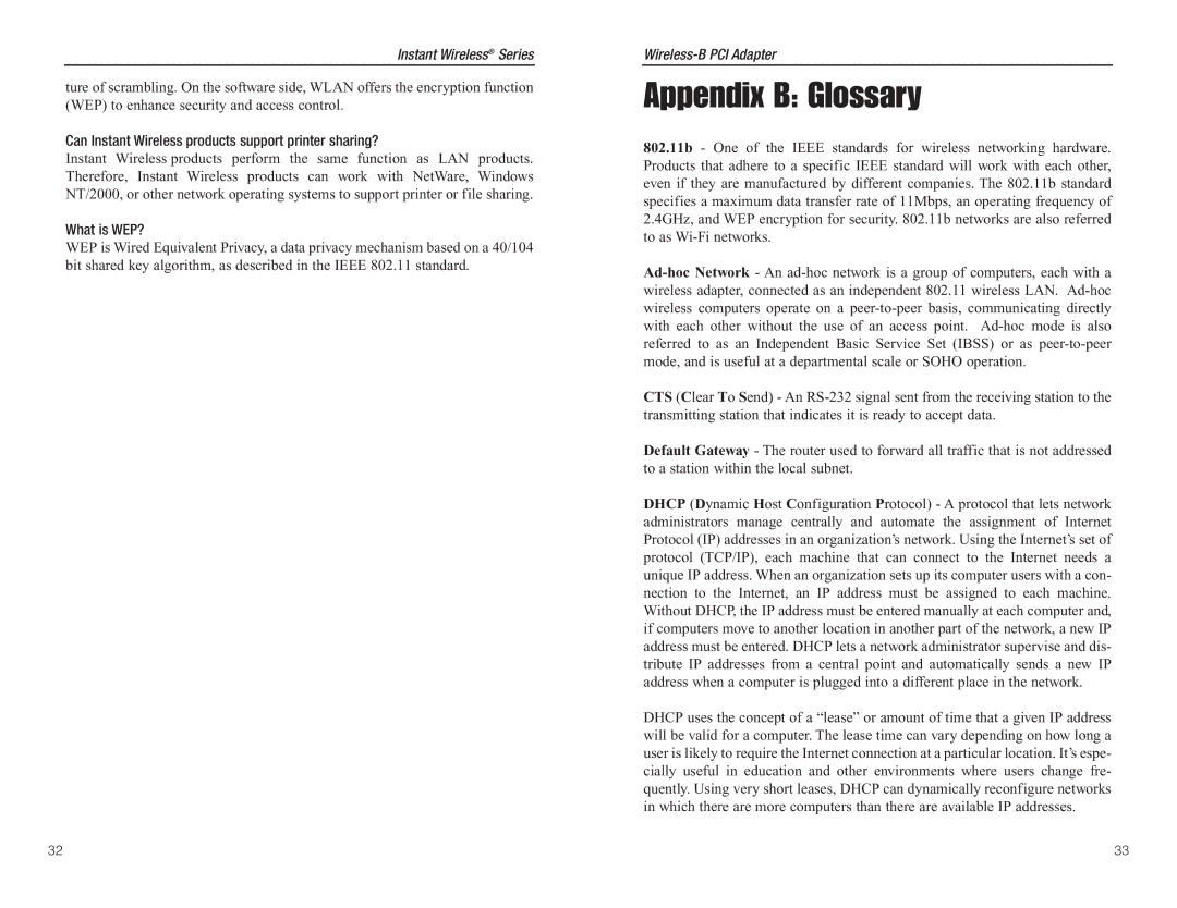 Linksys WMP11 manual Appendix B Glossary, Can Instant Wireless products support printer sharing? 