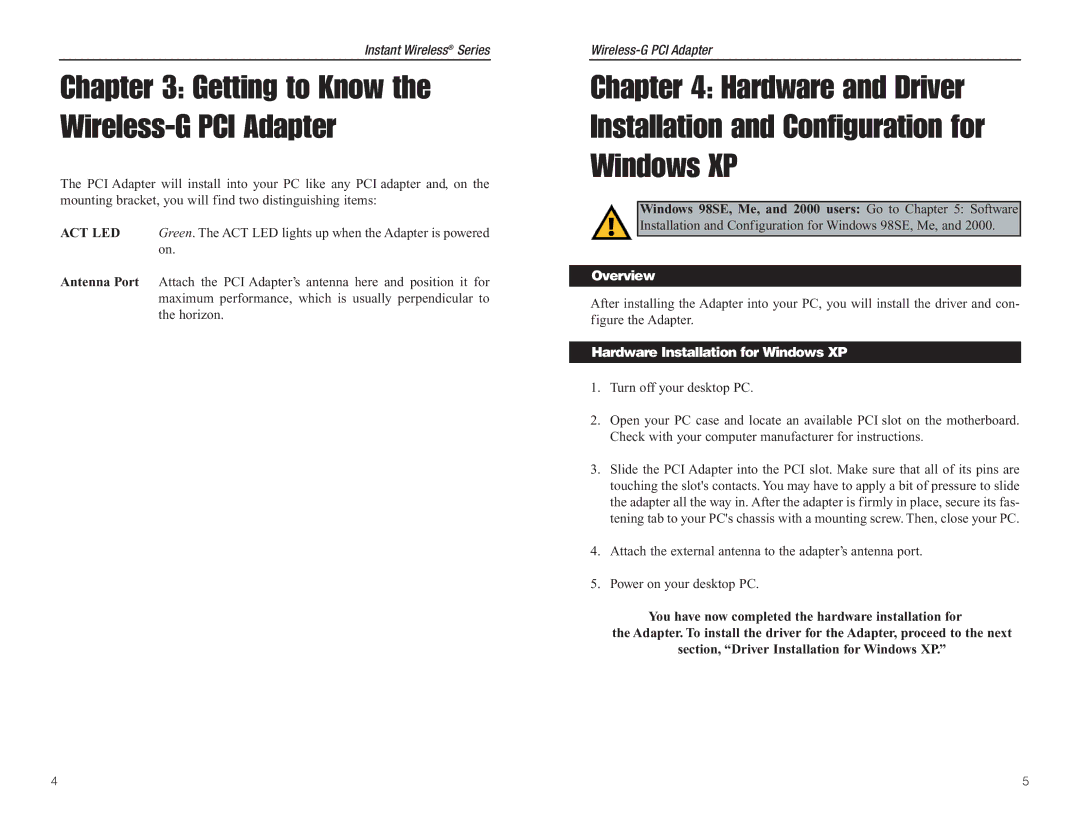 Linksys WMP54G manual Getting to Know the Wireless-G PCI Adapter, Overview, Hardware Installation for Windows XP 