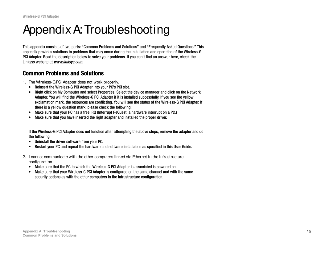 Linksys WMP54G Appendix a Troubleshooting, Common Problems and Solutions, Wireless-G PCI Adapter does not work properly 