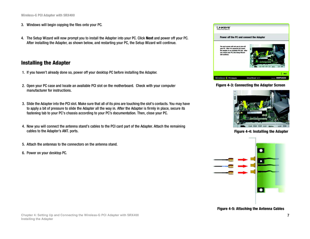 Linksys WMP54GX4 manual Installing the Adapter, Windows will begin copying the files onto your PC 