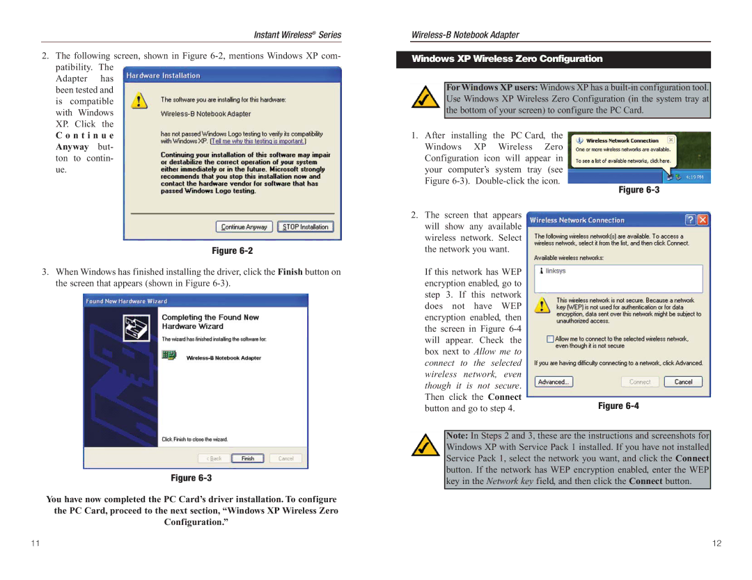 Linksys WPC11 manual Windows XP Wireless Zero Configuration, N t i n u e, Anyway but 