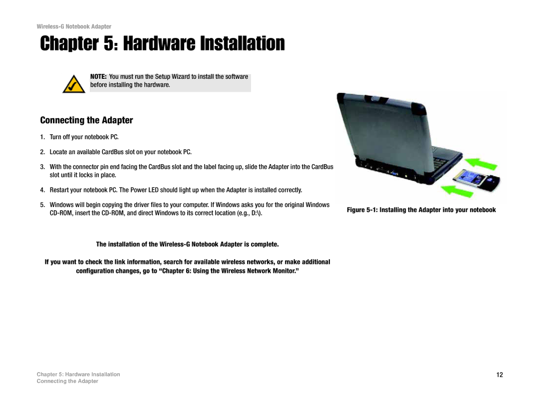 Linksys WPC54G manual Hardware Installation, Connecting the Adapter 