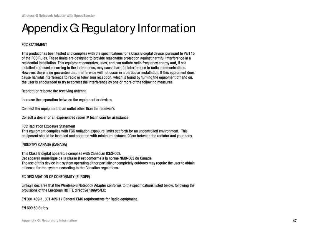 Linksys WPC54GS manual Appendix G Regulatory Information, FCC Statement, Industry Canada Canada 