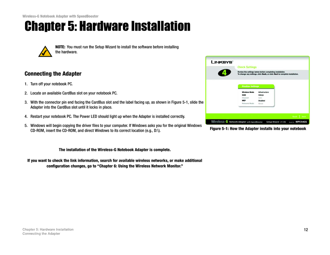 Linksys WPC54GS manual Hardware Installation, Connecting the Adapter 