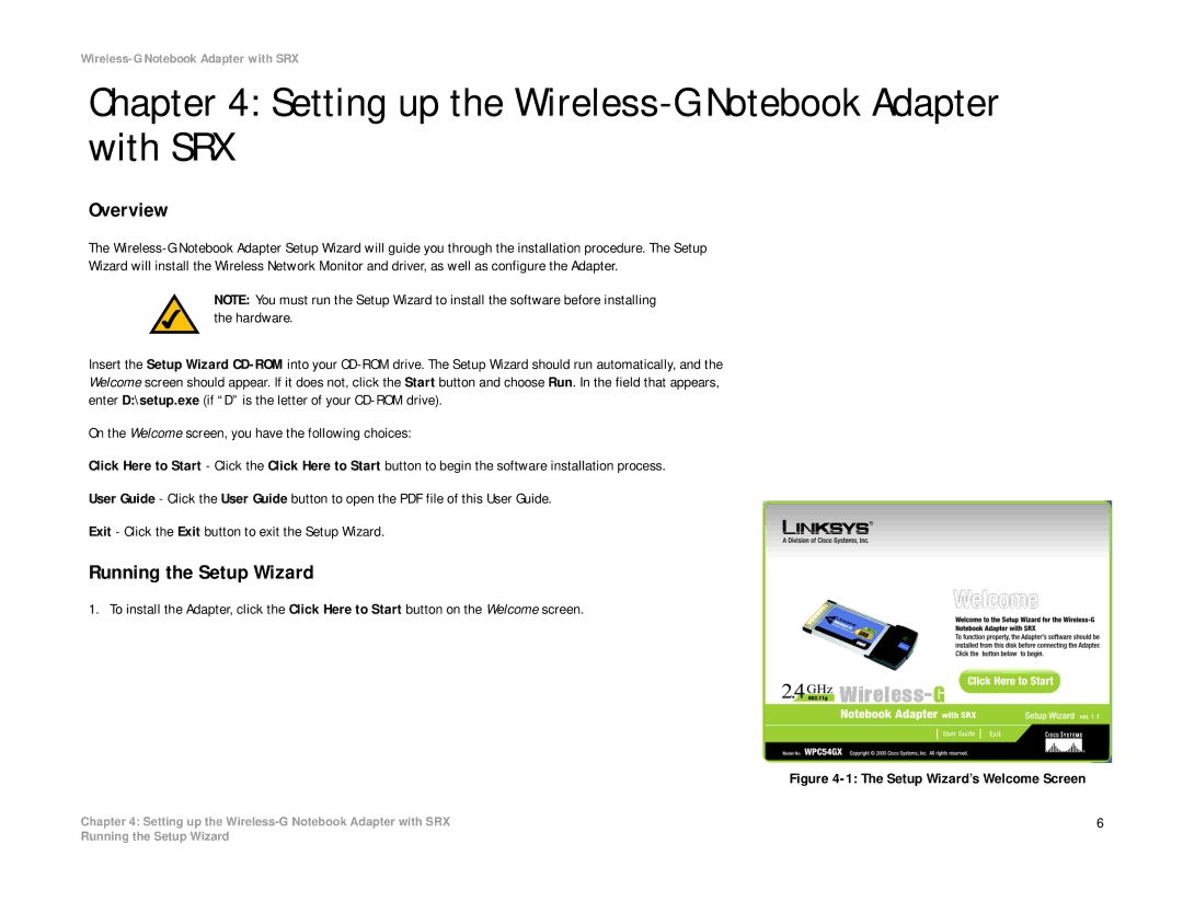 Linksys WPC54GX manual Setting up the Wireless-G Notebook Adapter with SRX, Overview, Running the Setup Wizard 