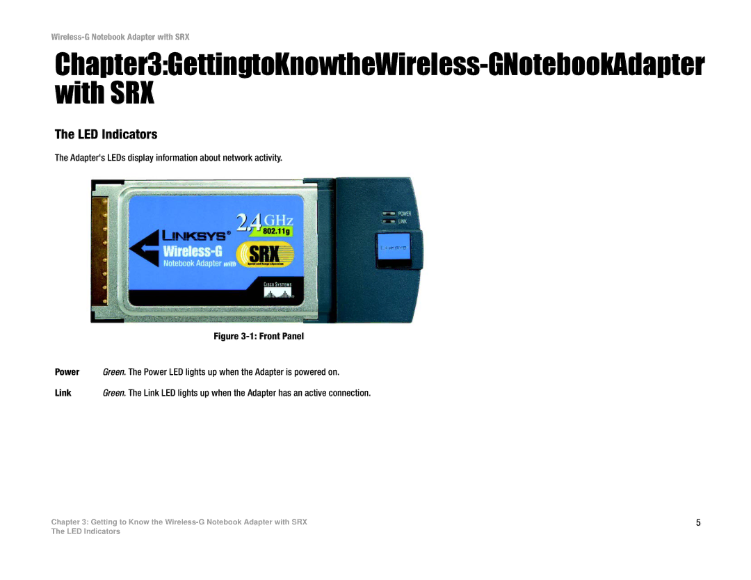 Linksys WPC54GX manual GettingtoKnowtheWireless-GNotebookAdapter with SRX, LED Indicators 