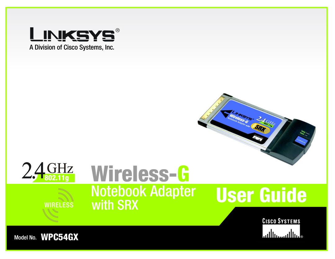 Linksys manual Wireless- G, User Guide, Notebook Adapter, with SRX, 2.4802 GHz.11g, Model No. WPC54GX 