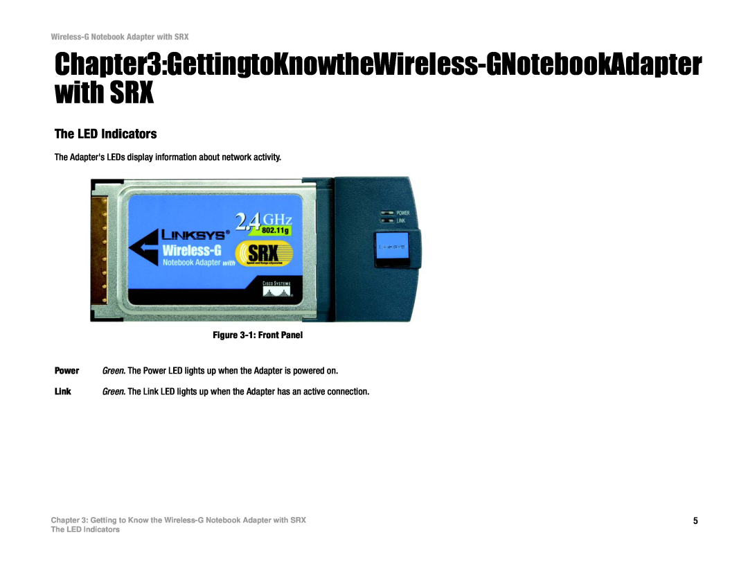 Linksys WPC54GX manual GettingtoKnowtheWireless-GNotebookAdapter with SRX, The LED Indicators 