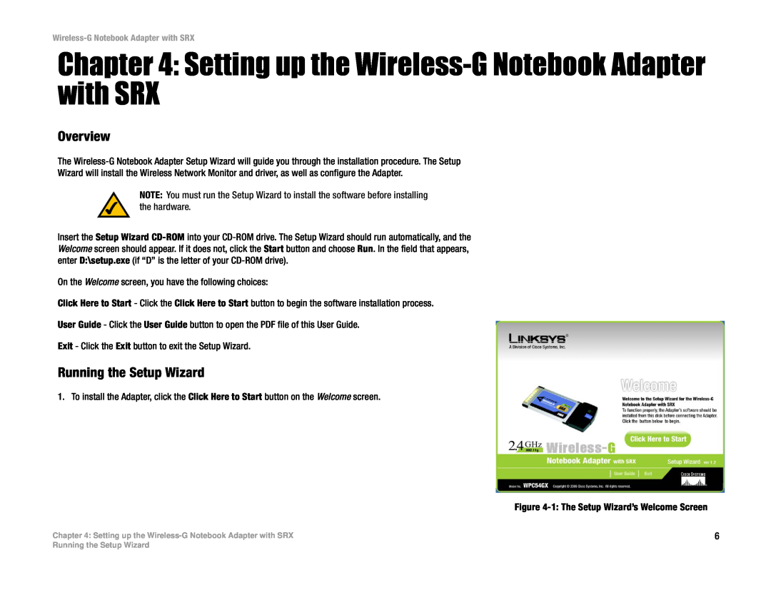 Linksys WPC54GX manual Setting up the Wireless-G Notebook Adapter with SRX, Overview, Running the Setup Wizard 