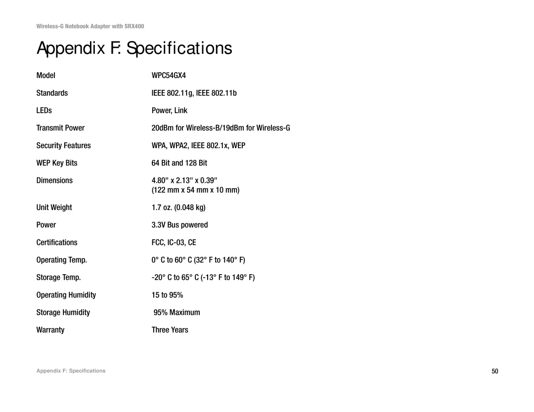 Linksys WPC54GX4 manual Appendix F Specifications, Model, 20dBm for Wireless-B/19dBm for Wireless-G 