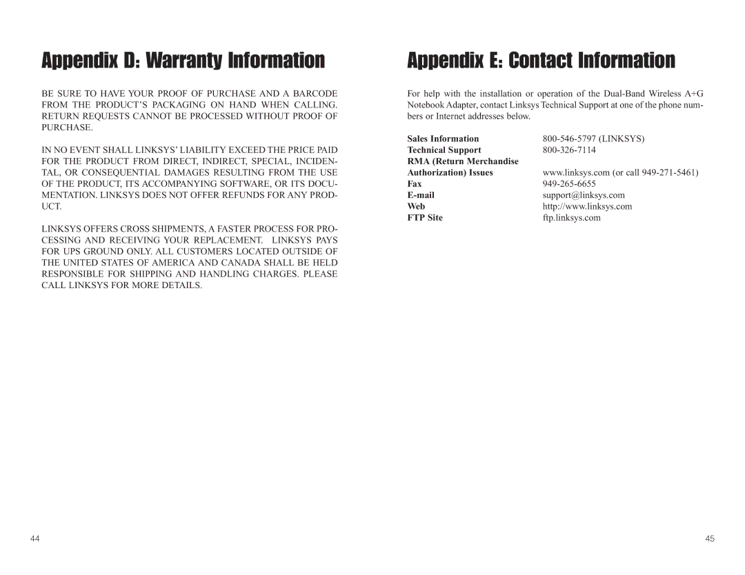 Linksys WPC55AG manual Appendix D Warranty Information, Appendix E Contact Information, Sales Information, Web FTP Site 