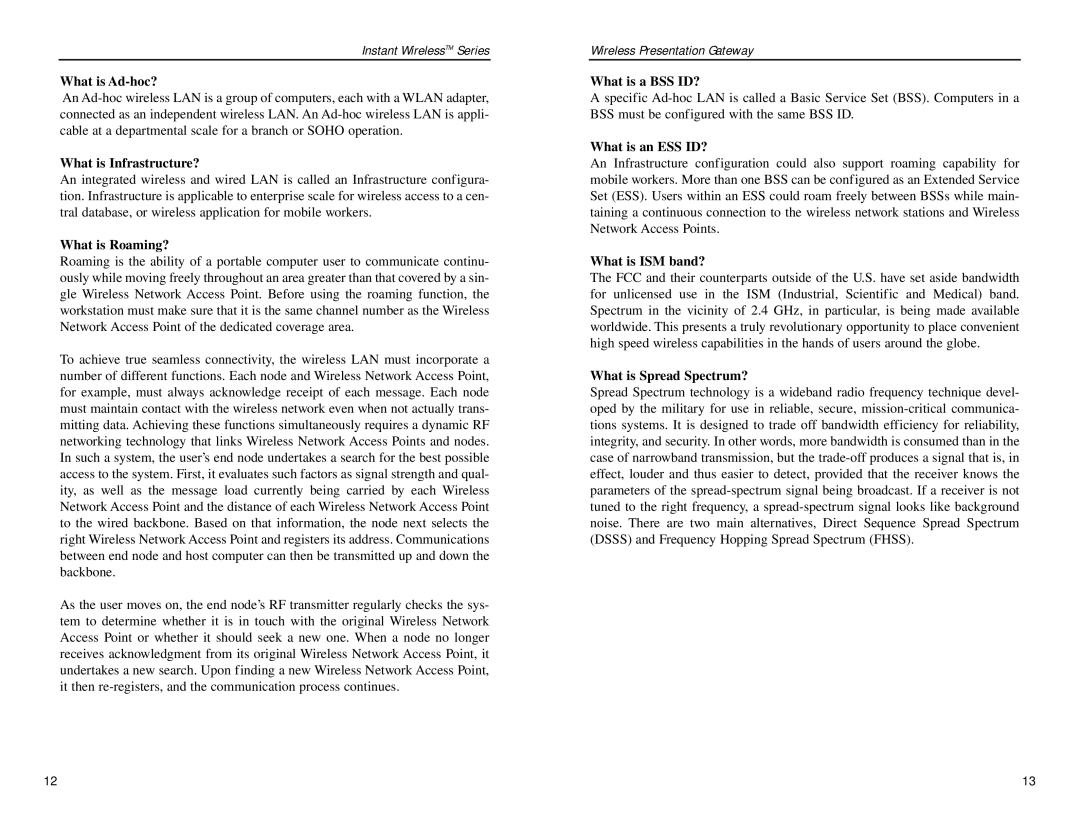 Linksys WPG11 manual What is Ad-hoc?, What is Infrastructure?, What is Roaming?, What is a BSS ID?, What is an ESS ID? 