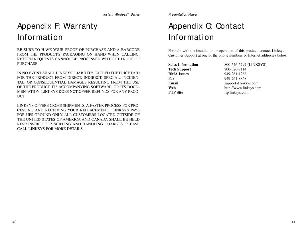 Linksys WPG12 manual Appendix F Warranty Information, Appendix G Contact Information, Sales Information, Web FTP Site 