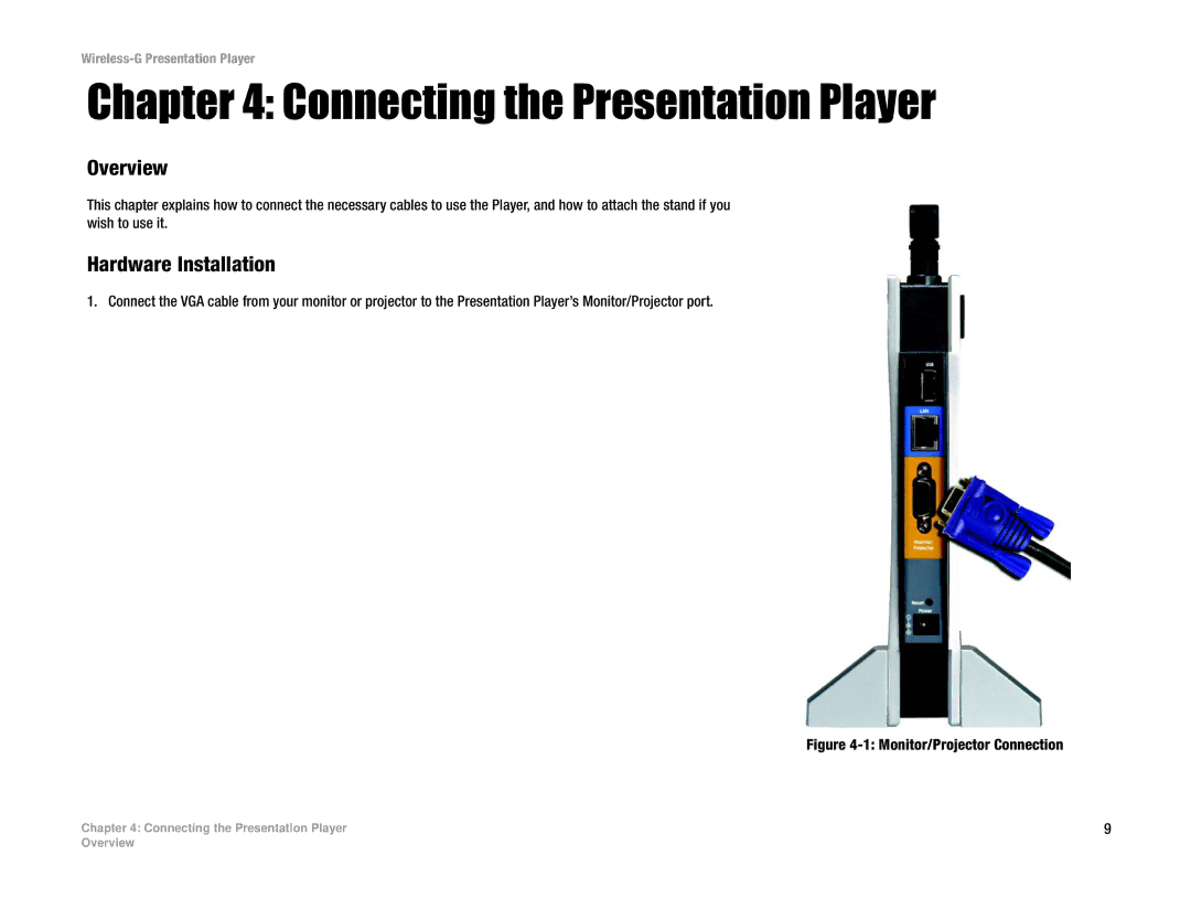 Linksys WPG54G manual Connecting the Presentation Player, Hardware Installation 