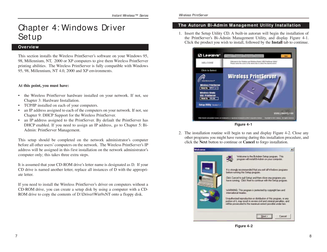 Linksys WPS11 manual Windows Driver Setup, At this point, you must have, Autorun Bi-Admin Management Utility Installation 