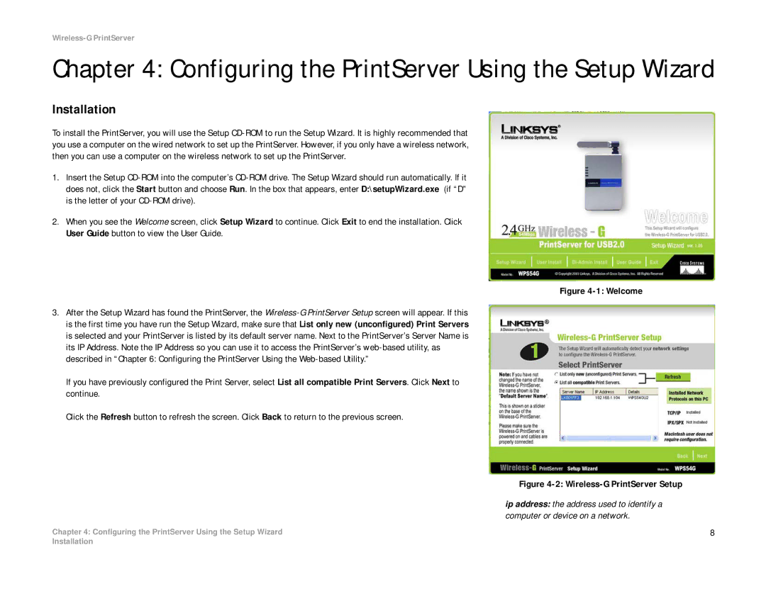 Linksys WPS54G manual Configuring the PrintServer Using the Setup Wizard, Installation 