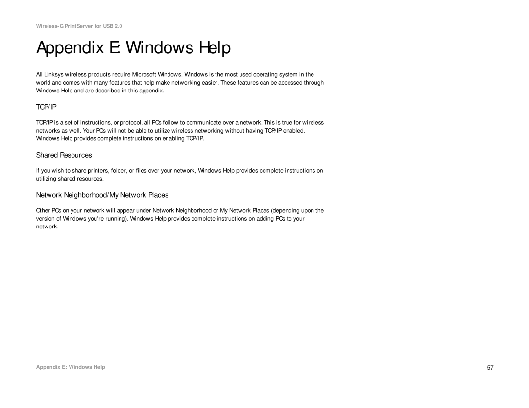 Linksys WPS54GU2 manual Appendix E Windows Help, Shared Resources, Network Neighborhood/My Network Places 