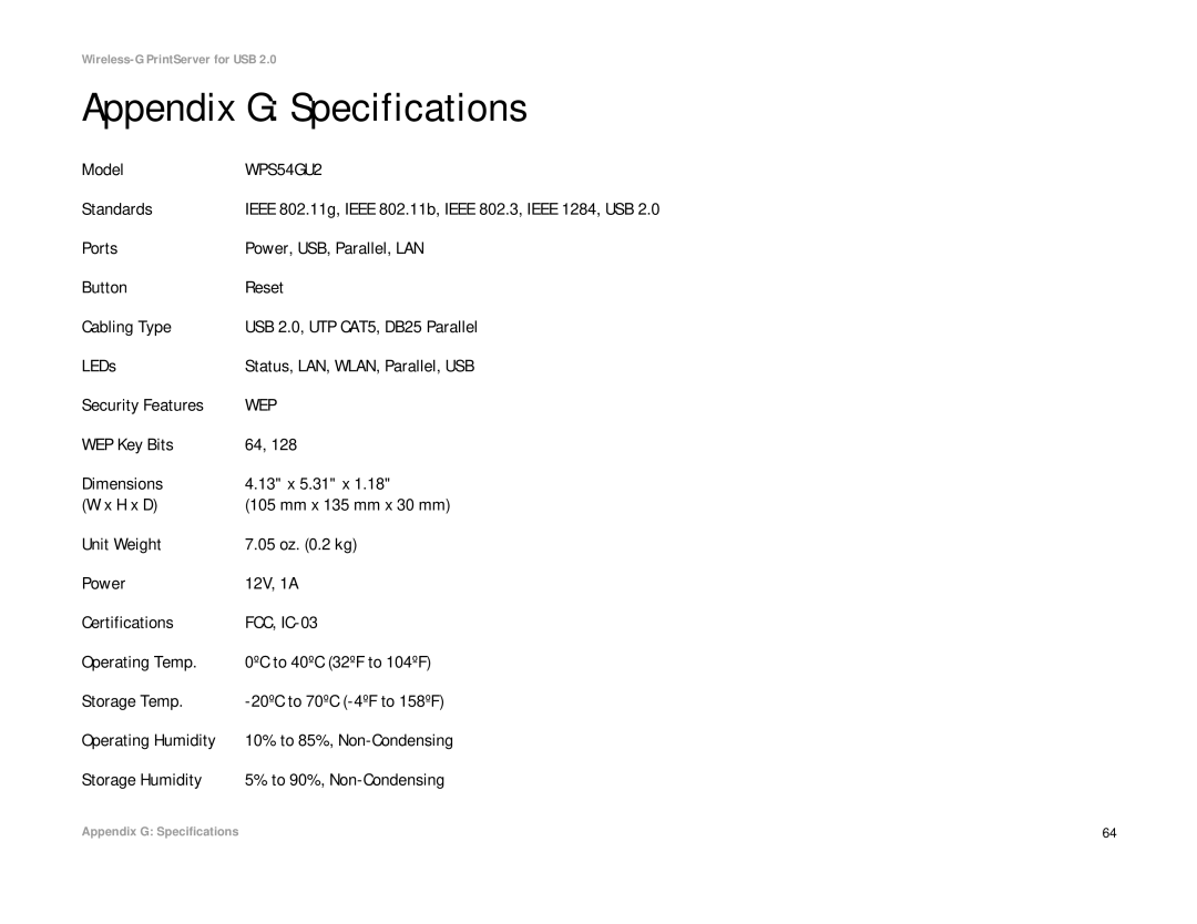 Linksys WPS54GU2 manual Appendix G Specifications, Model, Standards, 10% to 85%, Non-Condensing 