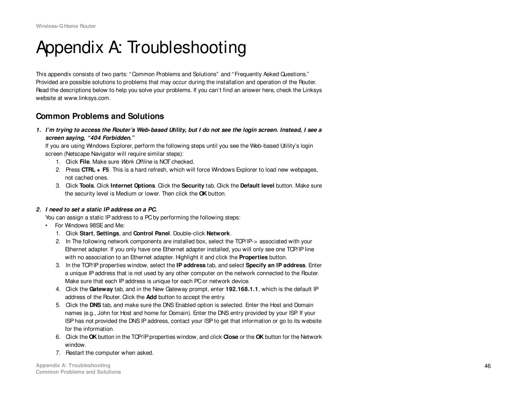 Linksys WRH54G manual Appendix a Troubleshooting, Common Problems and Solutions, Need to set a static IP address on a PC 