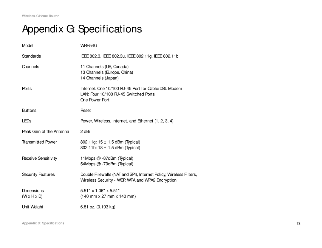 Linksys WRH54G manual Appendix G Specifications 