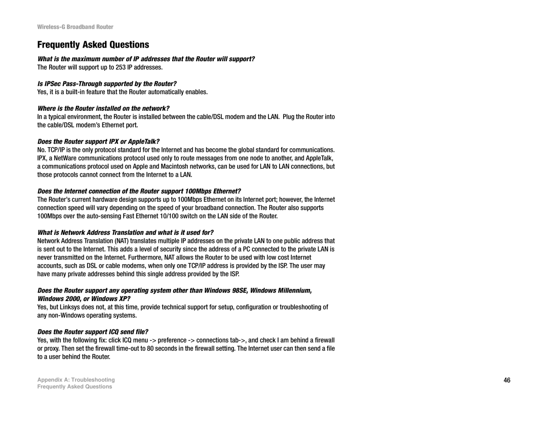 Linksys WRK54G (EU/LA) manual Frequently Asked Questions, Is IPSec Pass-Through supported by the Router? 