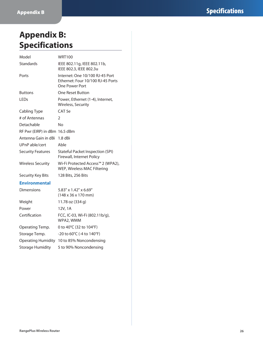 Linksys WRT100 manual Appendix B Specifications, Environmental 