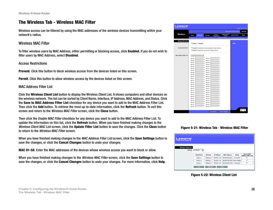 Linksys WRT150N manual Wireless Tab Wireless MAC Filter, Access Restrictions, MAC Address Filter List 