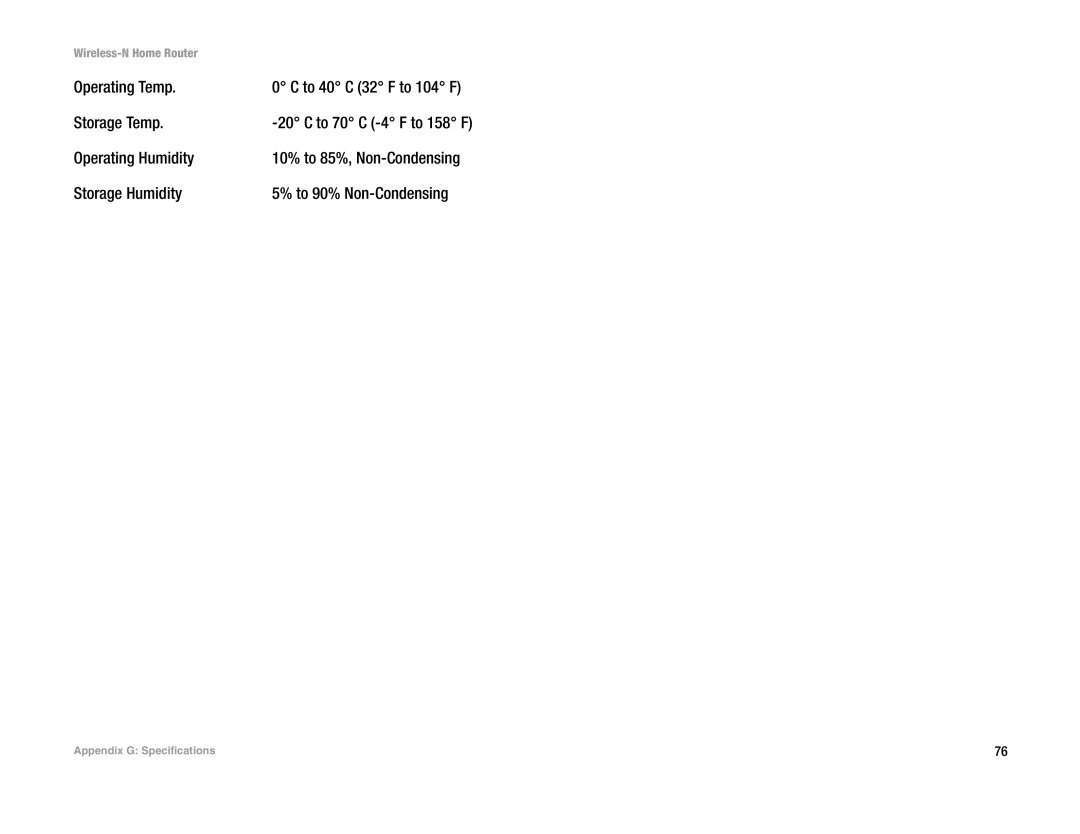 Linksys WRT150N manual Operating Temp, Storage Temp, Operating Humidity, Storage Humidity 