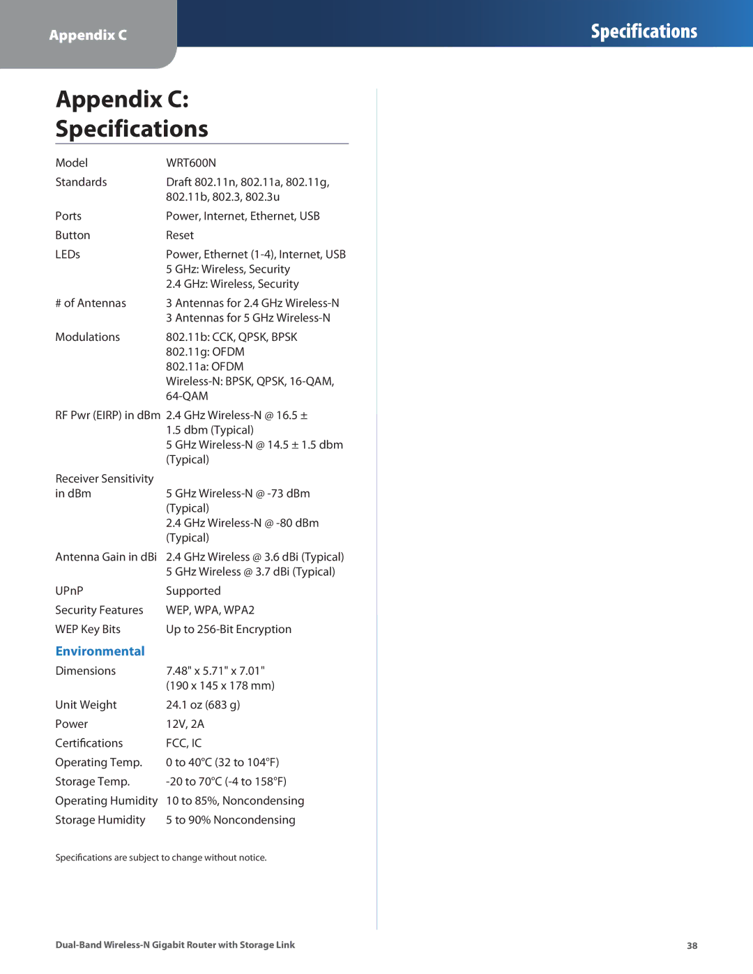 Linksys WRT160N manual Appendix C Specifications, WRT600N 