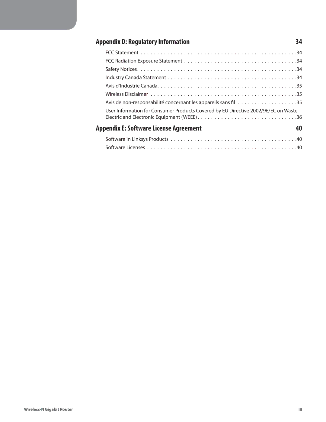 Linksys WRT310N manual Appendix D Regulatory Information, Appendix E Software License Agreement 