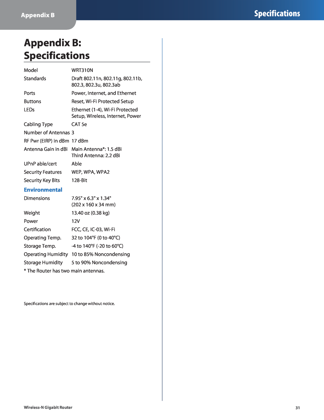 Linksys WRT310N manual Appendix B Specifications, Environmental 