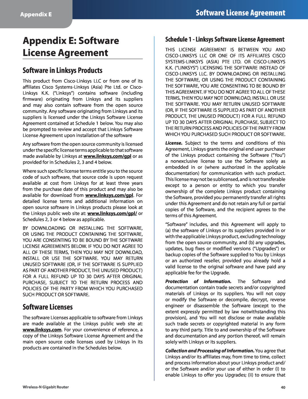 Linksys WRT310N manual Appendix E Software License Agreement, Software in Linksys Products, Software Licenses 