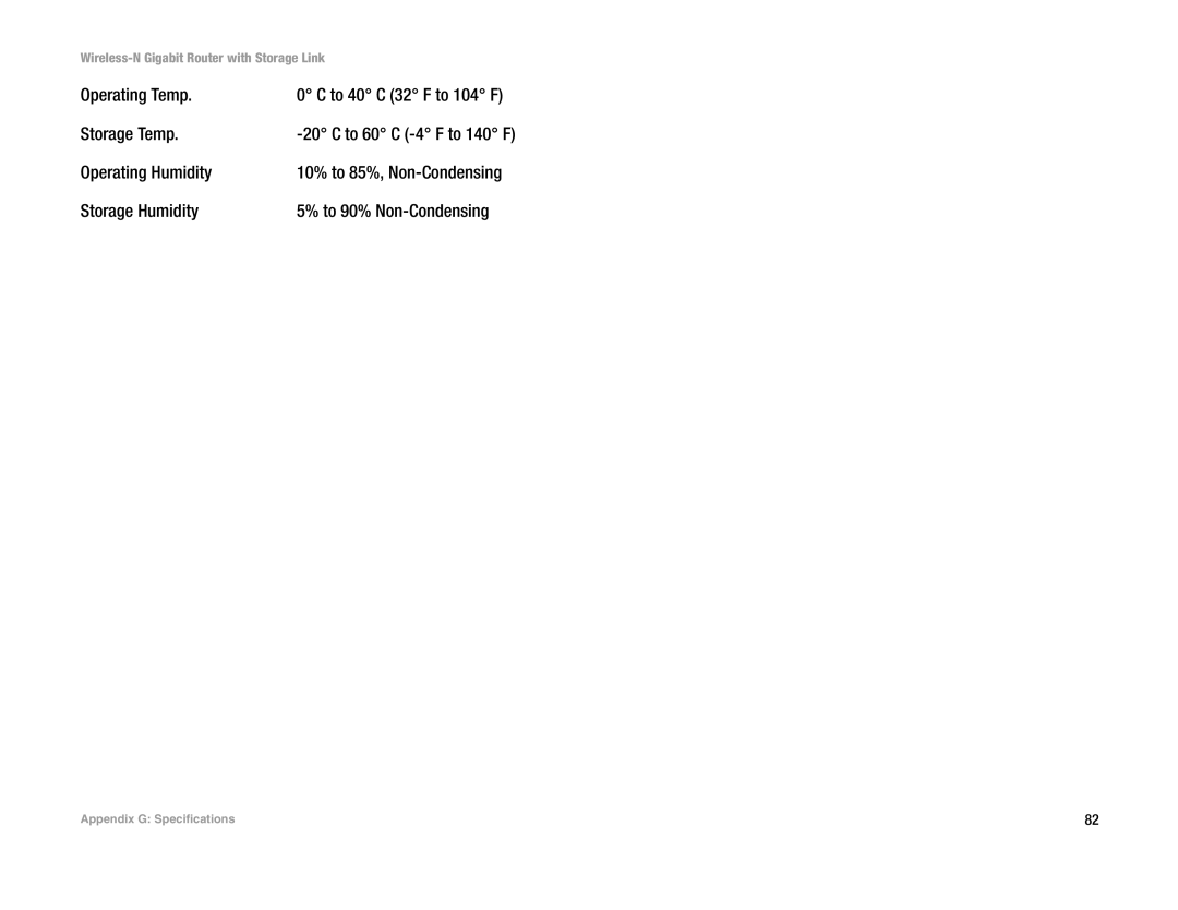 Linksys WRT350N manual Operating Temp, Storage Temp, Operating Humidity, Storage Humidity 