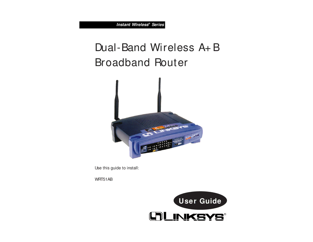 Linksys WRT51AB manual Dual-Band Wireless A+B Broadband Router 