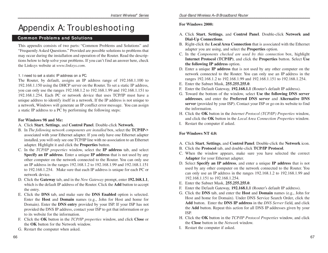 Linksys WRT51AB manual Appendix a Troubleshooting, Common Problems and Solutions, Need to set a static IP address on a PC 