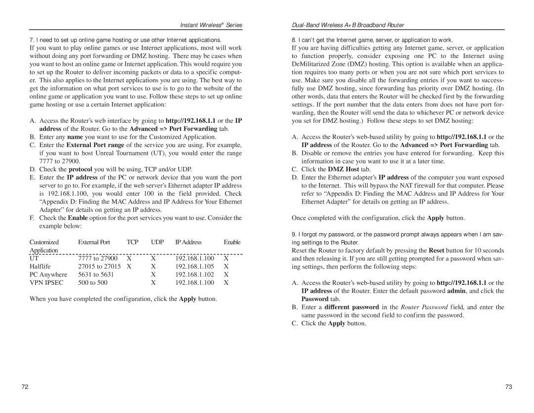 Linksys WRT51AB manual Can’t get the Internet game, server, or application to work 