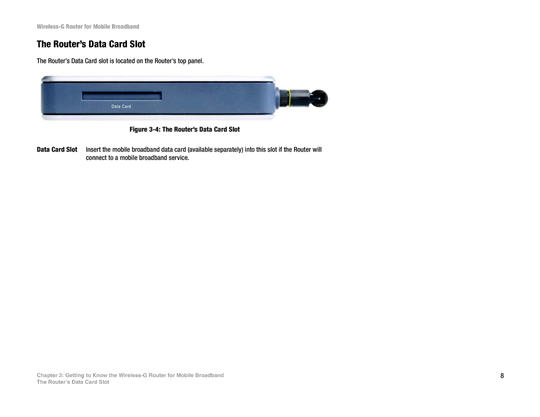 Linksys WRT54G3G-AT manual Router’s Data Card Slot 