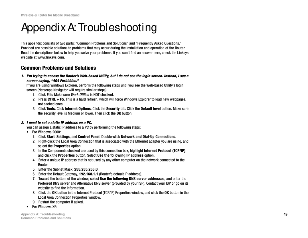 Linksys WRT54G3G-VN Appendix a Troubleshooting, Common Problems and Solutions, Need to set a static IP address on a PC 