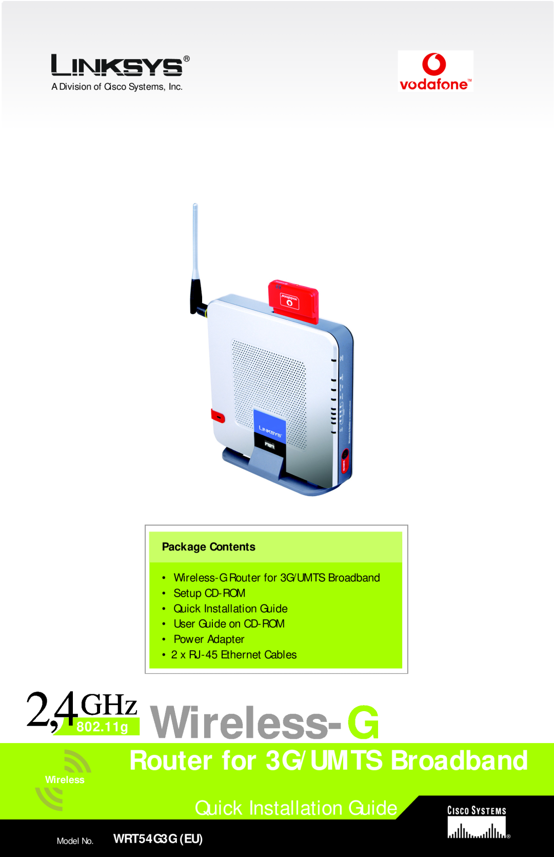Linksys manual 2,4802GHz.11g Wireless-G, Router for 3G/UMTS Broadband, Quick Installation Guide, WRT54G3G EU, Model No 