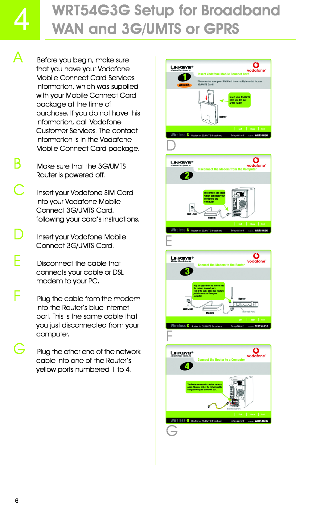 Linksys manual WRT54G3G Setup for Broadband WAN and 3G/UMTS or GPRS, A B C D E F G 