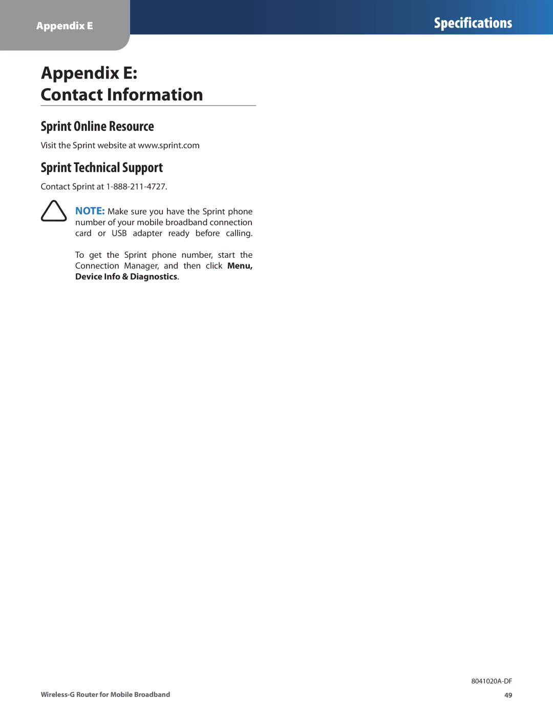 Linksys WRT54G3GV2-ST manual Appendix E Contact Information, Sprint Online Resource Sprint Technical Support 