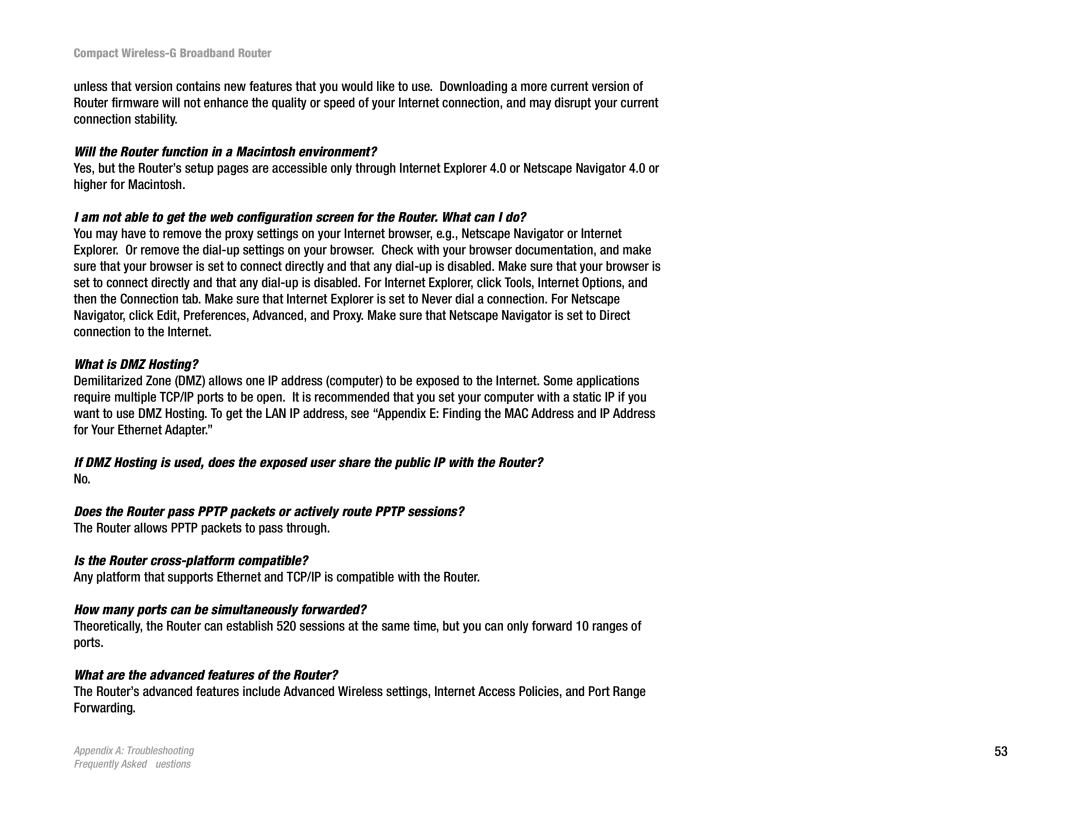 Linksys WRT54GC manual Will the Router function in a Macintosh environment?, What is DMZ Hosting? 