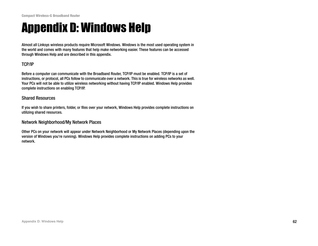 Linksys WRT54GC manual Appendix D Windows Help, Shared Resources, Network Neighborhood/My Network Places 