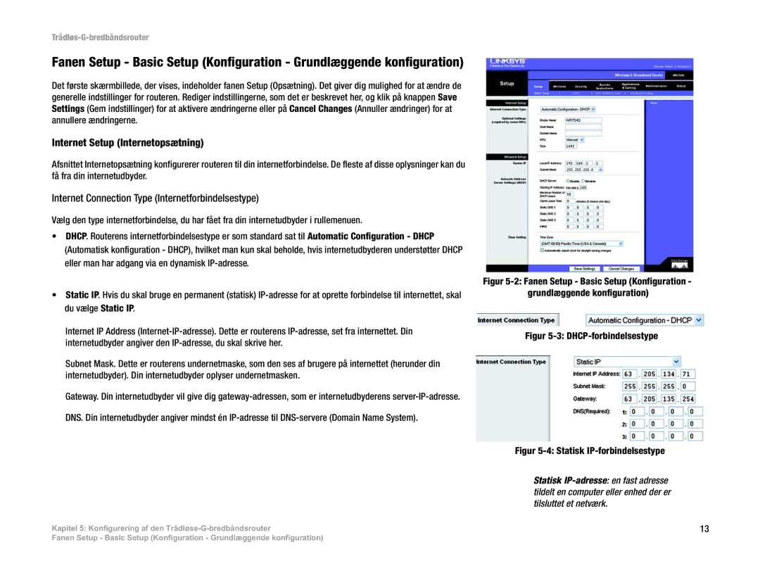 Linksys WRT54G(EU/LA) manual Internet Setup Internetopsætning, Internet Connection Type Internetforbindelsestype 