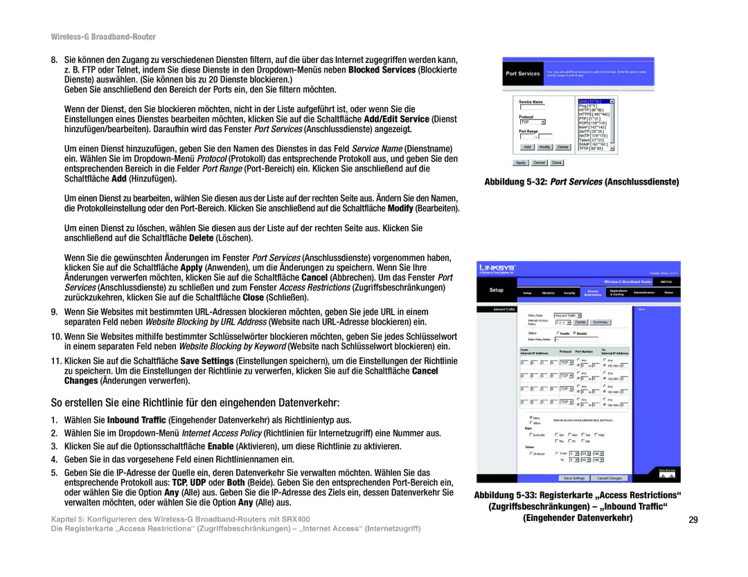 Linksys WRT54G(EU/LA) manual Abbildung 5-32 Port Services Anschlussdienste, Zugriffsbeschränkungen „Inbound Traffic 