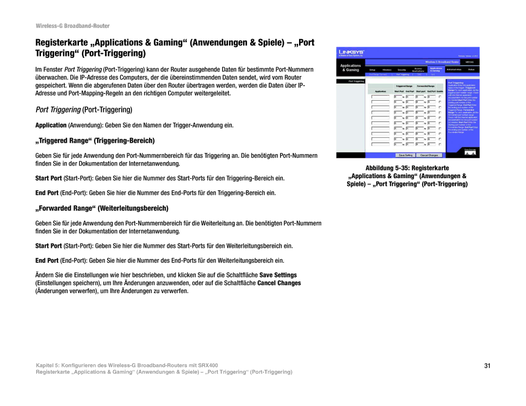 Linksys WRT54G(EU/LA) manual Port Triggering Port-Triggering, „Triggered Range Triggering-Bereich 