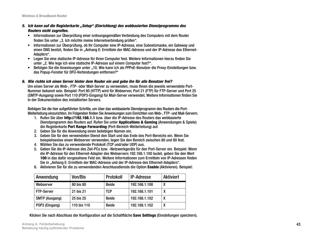 Linksys WRT54G(EU/LA) manual Anwendung Von/Bis Protokoll IP-Adresse Aktiviert 